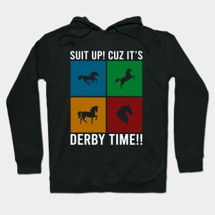 Derby Time Horse Race Men Women, Funny Kentucky Derby Suit churchill downs Hoodie